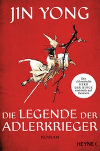 Abbildung von: Die Legende der Adlerkrieger - Heyne
