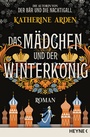 Cover: Das Mädchen und der Winterkönig - Heyne