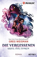 Cover: MAGIC: The Gathering - Die Vergessenen - Heyne