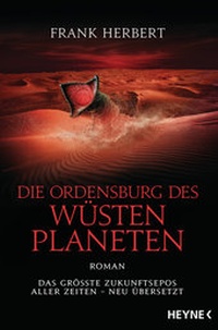 Abbildung von: Die Ordensburg des Wüstenplaneten - Heyne