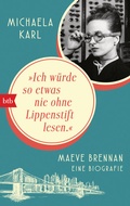 Cover: "Ich w&uuml;rde so etwas nie ohne Lippenstift lesen" - btb