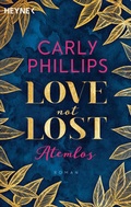 Cover: Love not Lost - Atemlos - Heyne