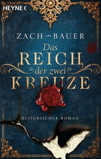 Abbildung von: Das Reich der zwei Kreuze - Heyne