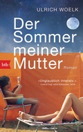 Cover: Der Sommer meiner Mutter - btb