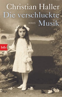 Enlarge image Cover: Die verschluckte Musik - btb