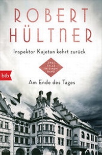 Abbildung von: Inspektor Kajetan kehrt zurück - Am Ende des Tages - btb