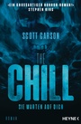 Cover: The Chill - Sie warten auf dich - Heyne