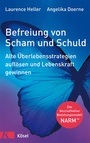 Cover: Befreiung von Scham und Schuld - K&ouml;sel