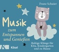 Cover: Musik zum Entspannen und Genie&szlig;en - K&ouml;sel