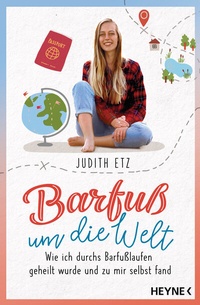 Abbildung von: Barfuß um die Welt - Heyne