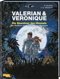 Cover: Valerian und Veronique: Die Bewohner des Himmels - erweiterte Neuausgabe - Carlsen Comics