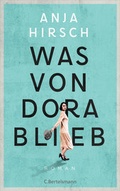 Cover: Was von Dora blieb - C. Bertelsmann