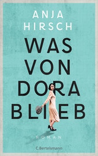 Abbildung von: Was von Dora blieb - C. Bertelsmann