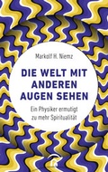 Cover: Die Welt mit anderen Augen sehen - G&uuml;tersloher Verlagshaus