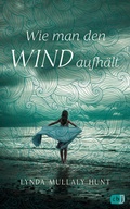 Cover: Wie man den Wind aufh&auml;lt - cbj