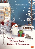Cover: Sch&ouml;ne Weihnachten, kleiner Schneemann! - cbj