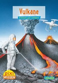 Abbildung von: Pixi Wissen 6: Vulkane - Carlsen