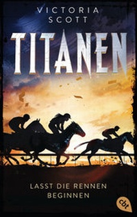 Abbildung von: TITANEN - Lasst die Rennen beginnen - cbt