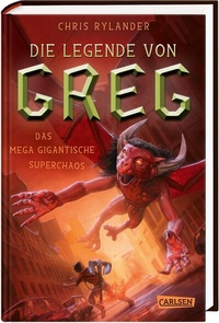 Abbildung von: Die Legende von Greg 2: Das mega-gigantische Superchaos - Carlsen