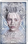 Cover: Splitter aus Silber und Eis - Carlsen