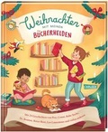 Cover: Weihnachten mit meinen B&uuml;cherhelden - Carlsen