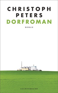 Abbildung von: Dorfroman - Luchterhand Literaturverlag
