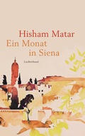 Cover: Ein Monat in Siena - Luchterhand Literaturverlag