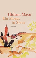 Cover: Ein Monat in Siena - Luchterhand Literaturverlag