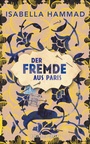 Cover: Der Fremde aus Paris - Luchterhand Literaturverlag
