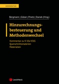 Cover: Hinzurechnungsbesteuerung und Methodenwechsel - LexisNexis Verlag ARD ORAC GmbH