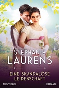 Cover: Eine skandal&ouml;se Leidenschaft - Blanvalet