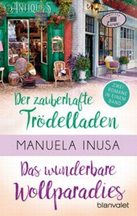 Abbildung von: Valerie Lane - Der zauberhafte Trödelladen / Das wunderbare Wollparadies - Blanvalet