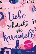 Cover: Liebe schmeckt wie Karamell - Blanvalet