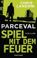 Cover: Parceval - Spiel mit dem Feuer - Blanvalet