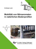 Cover: Mobilit&auml;t von Nitroaromaten in nat&uuml;rlichen Bodenprofilen - Cuvillier Verlag eBooks