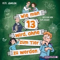 Cover: Wie man 13 wird, ohne zum Tier zu werden (Wie man 13 wird 2) - Silberfisch