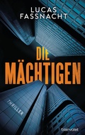Cover: Die M&auml;chtigen - Blanvalet