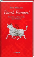 Cover: Durch Europa! - Karl Rauch Verlag GmbH & Co. KG