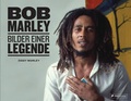 Cover: Bob Marley: Bilder einer Legende. Mit vielen unver&ouml;ffentlichten Bildern aus dem Familienarchiv. - Prestel