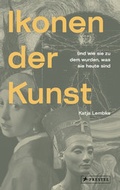 Cover: Ikonen der Kunst - Prestel