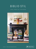 Cover: BiblioStil: Vom Leben mit B&uuml;chern - Prestel