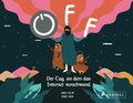 Cover: OFF. Der Tag, an dem das Internet verschwand - Prestel