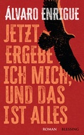 Cover: Jetzt ergebe ich mich, und das ist alles - Blessing