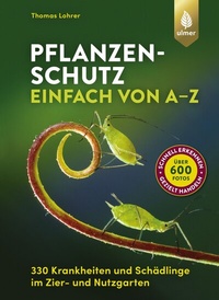Abbildung von: Pflanzenschutz einfach von A bis Z - Verlag Eugen Ulmer