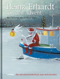 Abbildung von: Heinz Erhardt für den Advent - Ein Adventskalender mit Bildern von Gerhard Glück - Lappan