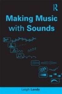 Abbildung von: Making Music with Sounds - Routledge