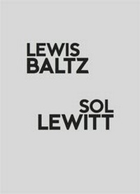Enlarge image Cover: Lewis Baltz / Sol Lewitt - König, Walther