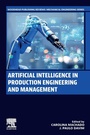 Cover: Artificial Intelligence in Production Engineering and Management - Woodhead Publishing