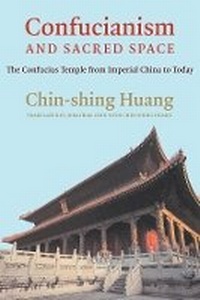 Abbildung von: Confucianism and Sacred Space - Columbia University Press