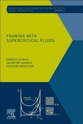 Cover: Foaming with Supercritical Fluids: Volume 9 - Elsevier